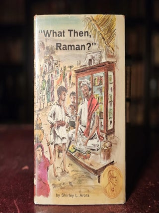 What Then, Raman?