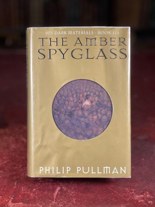 Item #11066 His Dark Materials: The Amber Spyglass (Book 3). Philip Pullman