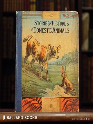 Stories and Pictures of Domestic Animals