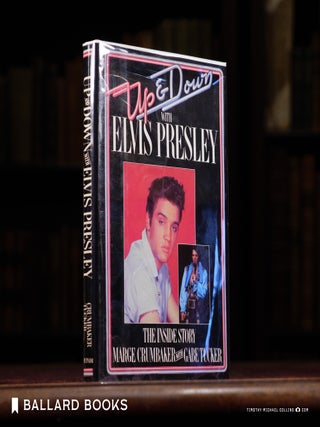 Item #11201 Up and Down with Elvis Presley. Marge Crumbaker