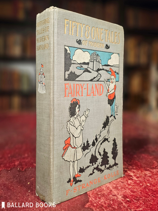 Fifty & One Tales of Modern Fairy-Land