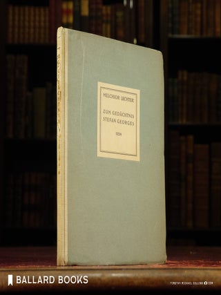 Item #12283 Zum Gedachtnis Stefan Georges. Mit einem Nachwort und zehn Symbolen. Melchior Lechter