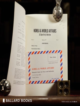 Korea & World Affairs. A Quarterly Review. Spring 1977. Volume 1, Number 1.