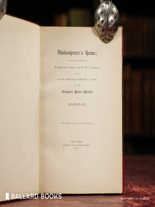 Shakespeare's Home; visited and described by Washington Irving and F.W. Fairholt
