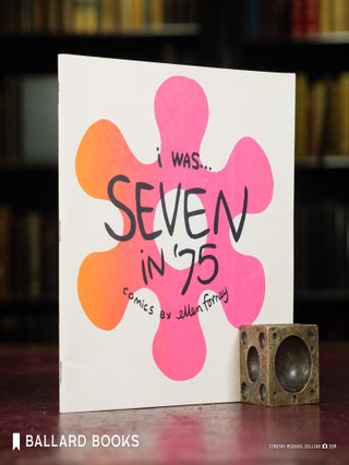 Item #12477 I Was...Seven in '75. Ellen Forney