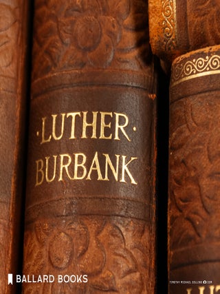 Luther Burbank: His Methods and Discoveries and Their Practical Applications
