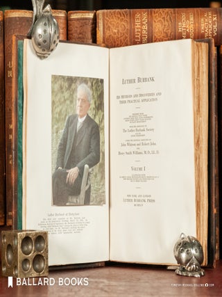 Luther Burbank: His Methods and Discoveries and Their Practical Applications