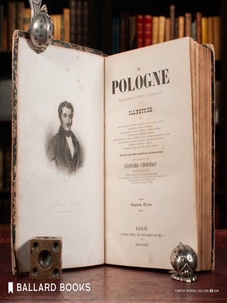 Item #12595 La Pologne Historique, Litteraire, Monumentale et Illustree. Leonard Chodzko