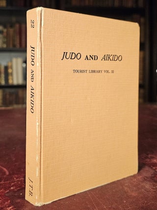 Item #13809 Judo and Aikido. Kenji Tomiko