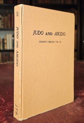 Item #13809 Judo and Aikido. Kenji Tomiko