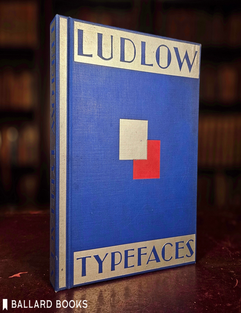 Item #14245 Ludlow Typefaces: A Specimen Book of Matrix Fonts. Ludlow Typograph Company.