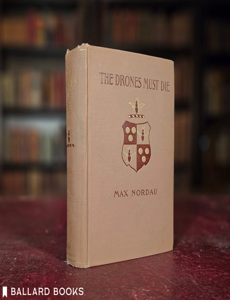Item #14913 The Drones Must Die. Max Nordau.