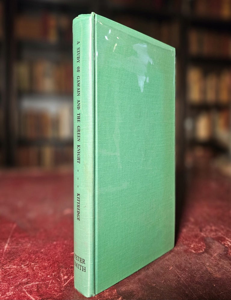 Item #4626 A Study Of Gawain And The Green Knight. George Lyman Kittredge.