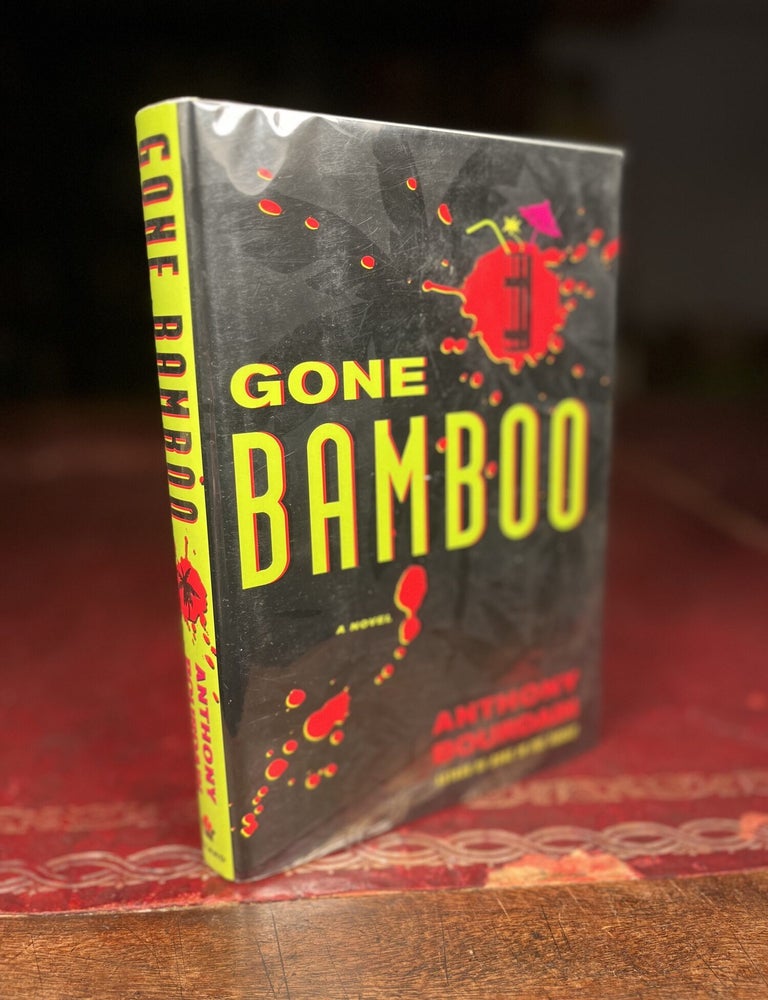 Item #4931 Gone Bamboo. Anthony Bourdain.