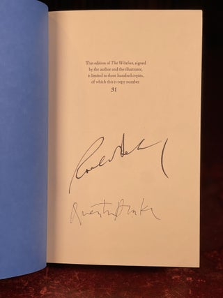 The Witches. Limited Edition of 300 Copies, this being #31 of 300. Signed by Roald Dahl and Quentin Blake.