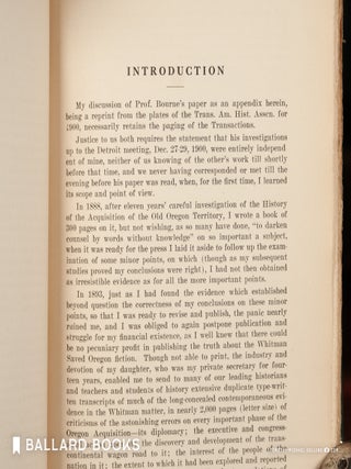 Acquisition Of Oregon And THe Long Suppressed Evidence About Marcus Whitman. (2 Volumes)