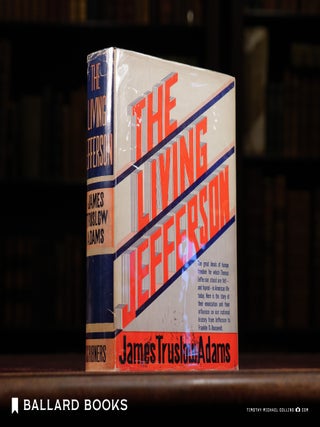 Item #5864 The Living Jefferson. James Truslow Adams