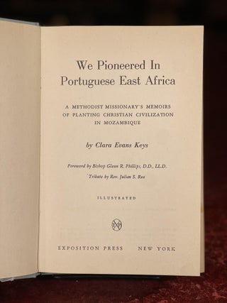 We Pioneered in Portuguese East Africa