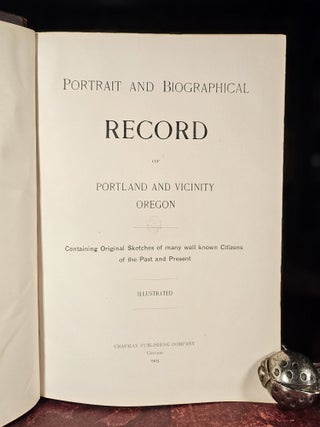 Portrait and Biographical Record of Portland and Vicinity Oregon