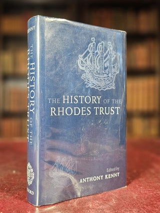 The History of the Rhodes Trust: 1902-1999
